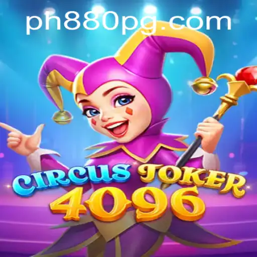 Discover the Thrills of CircusJoker4096 with the Exclusive PH880 Event