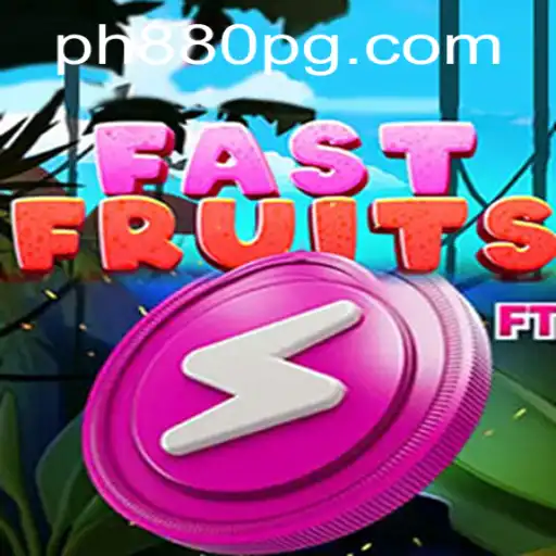 Exploring the Thrills of FastFruits and the Rise of PH880