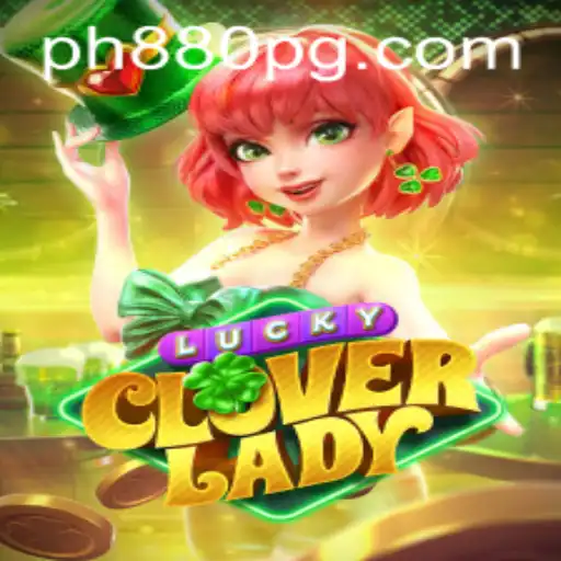 Introducing LuckyCloverLady: Unleash the Magic of Luck with Keyword PH880