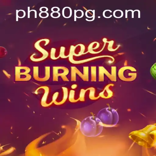 Discover SuperBurningWins: The Exciting World of PH880 Gaming
